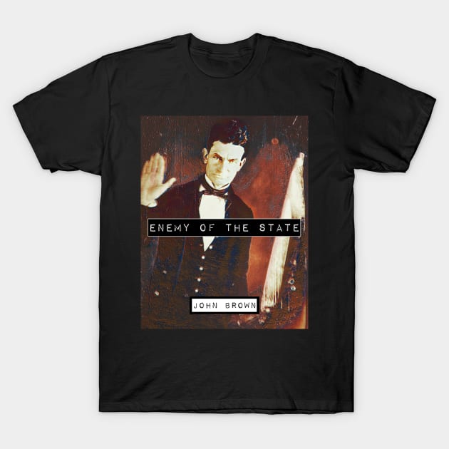 John Brown (EOTS) T-Shirt by BlackOzean